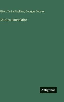 bokomslag Charles Baudelaire
