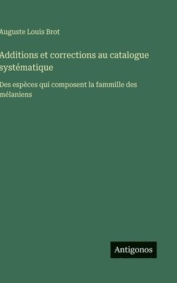 bokomslag Additions et corrections au catalogue systématique