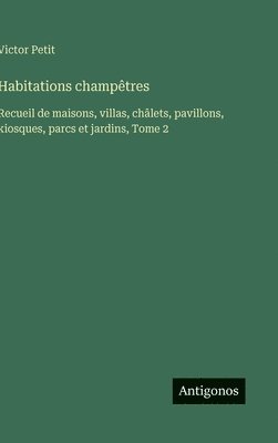 bokomslag Habitations champêtres