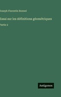 bokomslag Essai sur les définitions géométriques: Partie 2