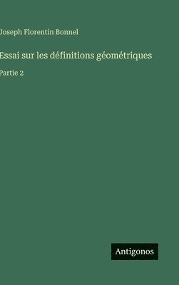 bokomslag Essai sur les définitions géométriques