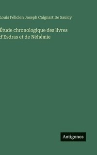 bokomslag Étude chronologique des livres d'Esdras et de Néhémie
