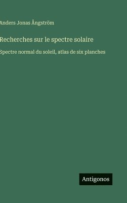 bokomslag Recherches sur le spectre solaire
