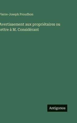 bokomslag Avertissement aux propriétaires ou lettre à M. Considérant