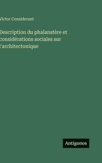 bokomslag Description du phalanstère et considérations sociales sur l'architectonique