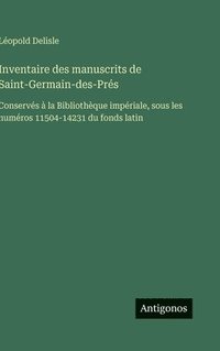 bokomslag Inventaire des manuscrits de Saint-Germain-des-Prés