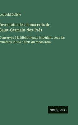 bokomslag Inventaire des manuscrits de Saint-Germain-des-Prés