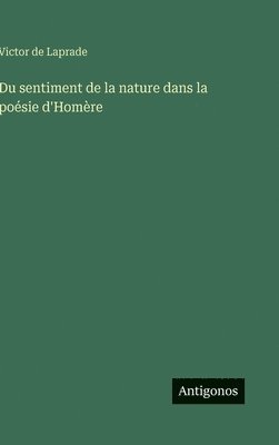 bokomslag Du sentiment de la nature dans la poésie d'Homère