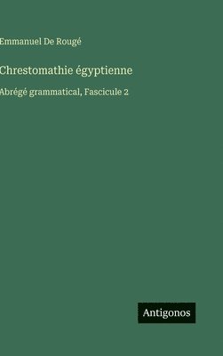 bokomslag Chrestomathie égyptienne