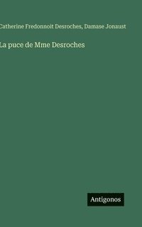 bokomslag La puce de Mme Desroches