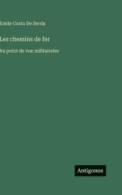bokomslag Les chemins de fer