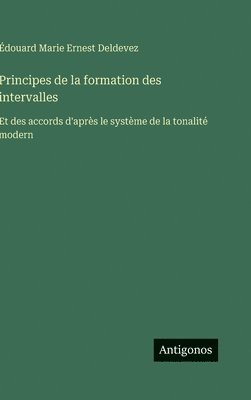 bokomslag Principes de la formation des intervalles