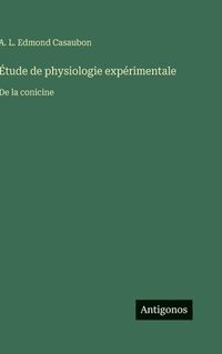 bokomslag Étude de physiologie expérimentale
