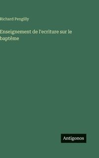 bokomslag Enseignement de l'ecriture sur le baptême