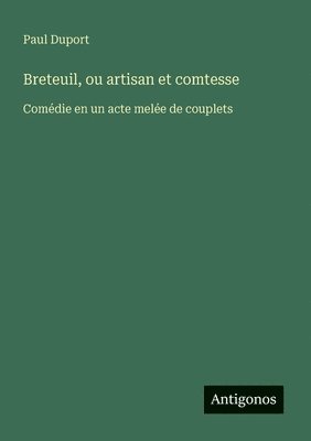 bokomslag Breteuil, ou artisan et comtesse