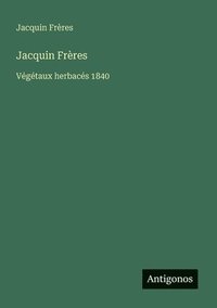 bokomslag Jacquin Frères