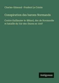 bokomslag Conspiration des barons Normands