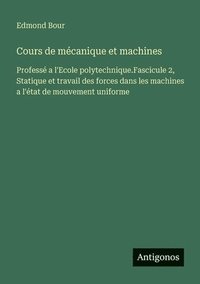 bokomslag Cours de mécanique et machines