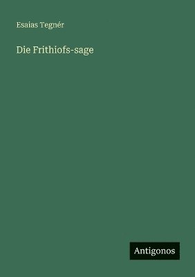 bokomslag Frithiofs-sage