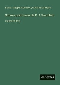 bokomslag OEuvres posthumes de P. J. Proudhon
