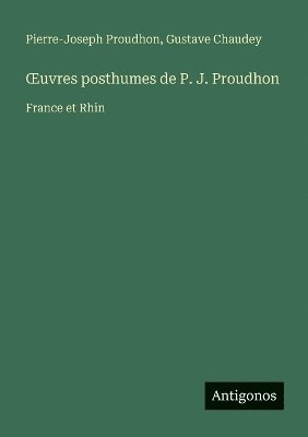bokomslag OEuvres posthumes de P. J. Proudhon