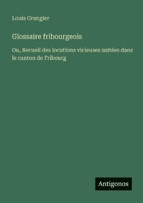 bokomslag Glossaire fribourgeois