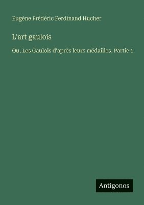 bokomslag L'art gaulois