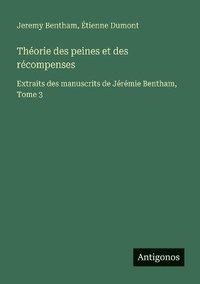 bokomslag Théorie des peines et des récompenses