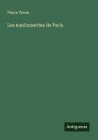 bokomslag Les marionnettes de Paris