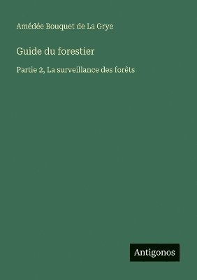 bokomslag Guide du forestier