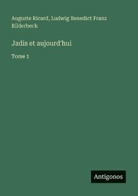 bokomslag Jadis et aujourd'hui