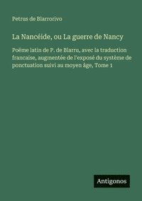 bokomslag Nancéide, ou La guerre de Nancy