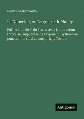 bokomslag Nancéide, ou La guerre de Nancy