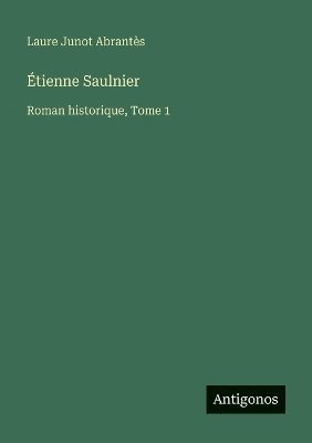 bokomslag Étienne Saulnier