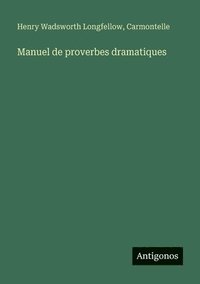 bokomslag Manuel de proverbes dramatiques