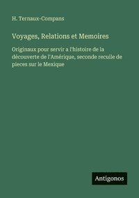 bokomslag Voyages, Relations et Memoires