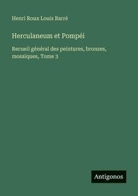 bokomslag Herculaneum et Pompéi