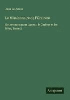 bokomslag Le Missionnaire de l'Oratoire