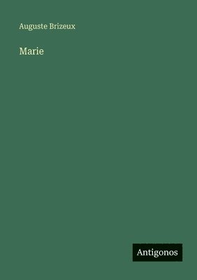 Auguste Brizeux - Marie, Häftad