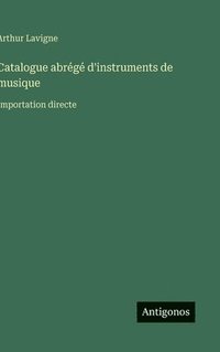 bokomslag Catalogue abrégé d'instruments de musique
