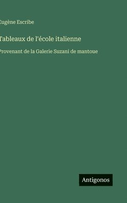 bokomslag Tableaux de l'école italienne