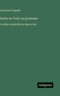 bokomslag Rosita ou Tenir sa promesse