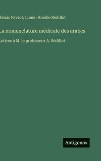 bokomslag nomenclature médicale des arabes