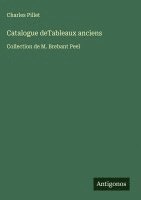 bokomslag Catalogue deTableaux anciens:Collection de M. Brebant Peel