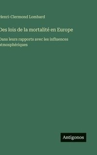 bokomslag Des lois de la mortalité en Europe