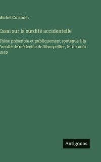 bokomslag Essai sur la surdité accidentelle