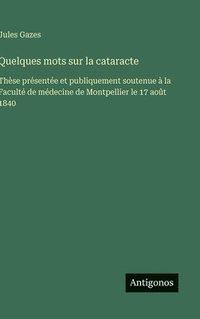 bokomslag Quelques mots sur la cataracte