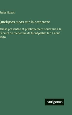 bokomslag Quelques mots sur la cataracte