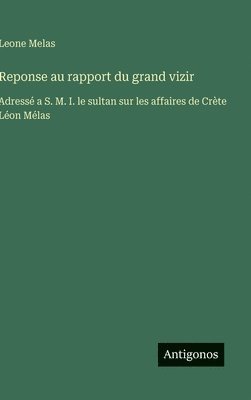 bokomslag Reponse au rapport du grand vizir