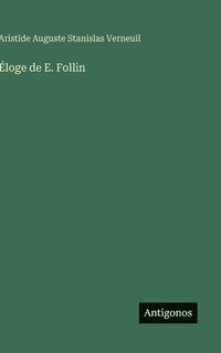 bokomslag Éloge de E. Follin